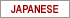 JAPANESE